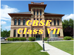 CBSE - Class VII